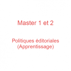 Master 1 et 2 – Politiques éditoriales (apprentissage)