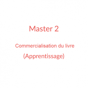 Master 2 Commercialisation du livre (apprentissage)